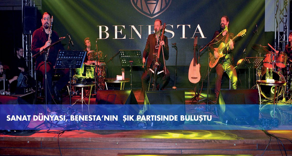 Sanat Dünyası, Benesta’nın şık partisinde buluştu - 99674